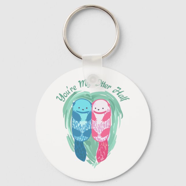 YOURE MY OTTER HALF KEYCHAIN (Front)