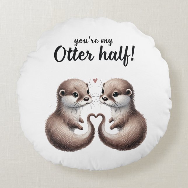 You're My Otter Half Pillow (Front)