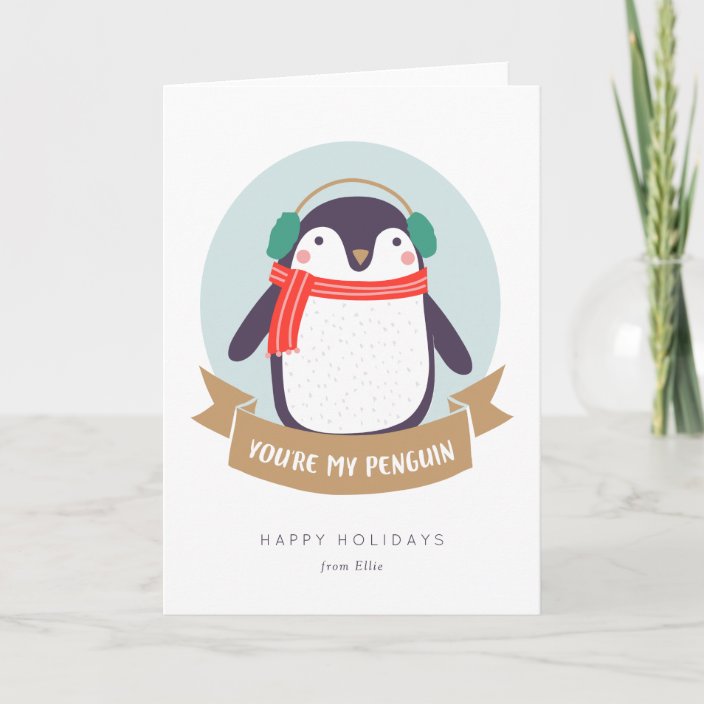 You Re My Penguin Christmas Card Zazzle Com