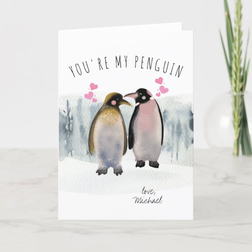 Youre My Penguin  Romance Holiday Card