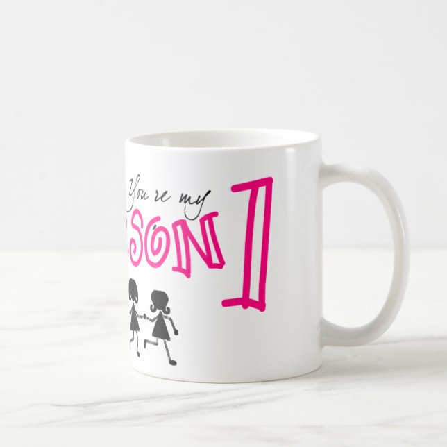 you're my person coffee mug (Right)