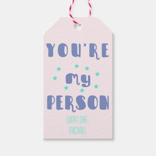 Youre my person _ Fun Personalized Gift Tags