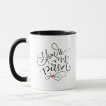 You&#39;re My Person, Hand Lettered Mug at Zazzle