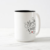 You're My Person, hand lettered Two-Tone Coffee Mug (Front Right)