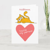 Youre My Person I Love You Custom Name  Greeting Card (Front)