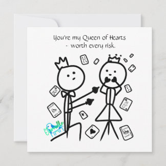 You're My Queen of Hearts Card