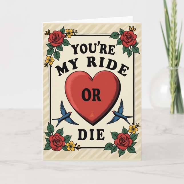 Youre My Ride Or Die Love Card (Front)