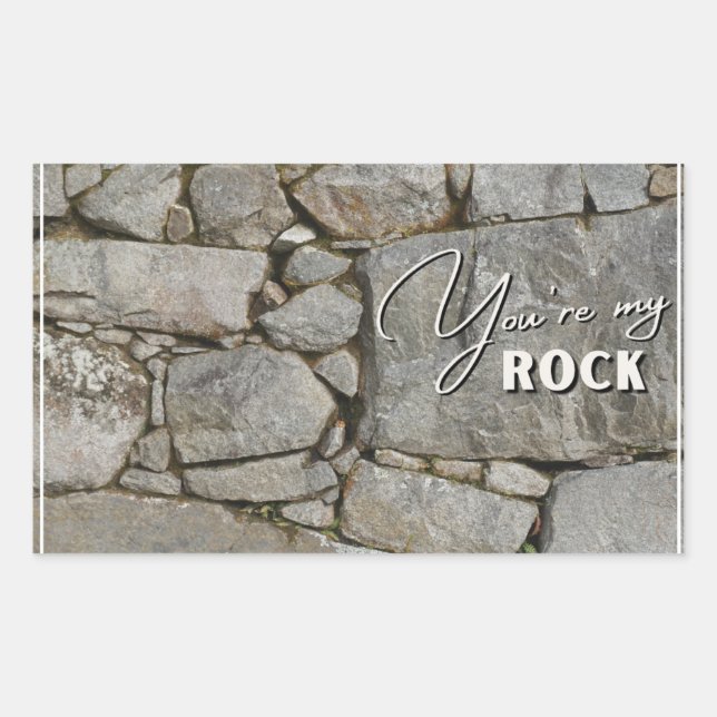 You're My Rock Sticker -  (Front)