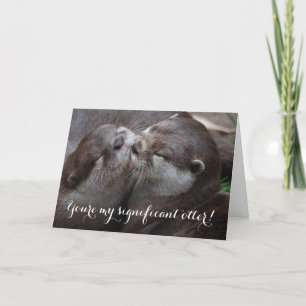 You're my significant otter funny valentine annive holiday card