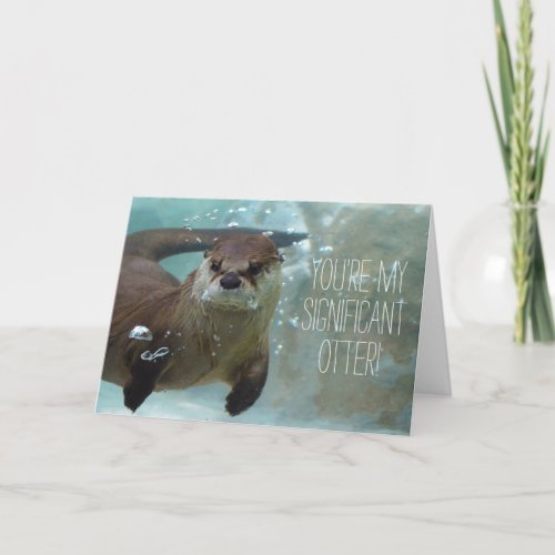 Youre my significant otter funny valentine cute holiday card