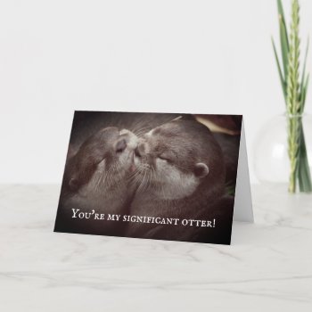 You're My Significant Otter Funny Valentine Retro Holiday Card by iBella at Zazzle