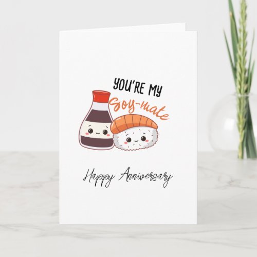 Youre my SOY_MATE Anniversary Card