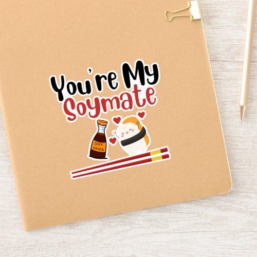 youre my soymate  soy and sushi couples sticker