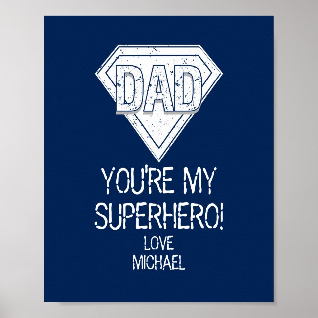You're My Superhero Dad Father's Day Poster (Front)