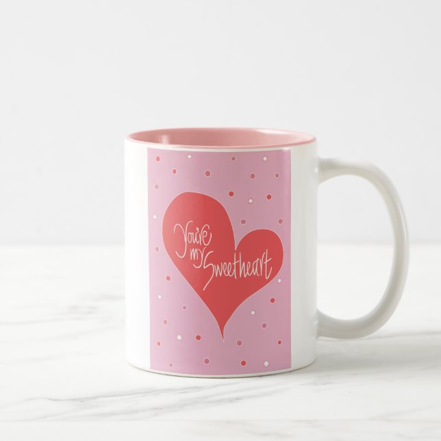 You're my Sweetheart Two-Tone Coffee Mug (Right)