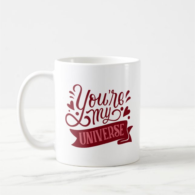 you're my universe coffee mug (Left)