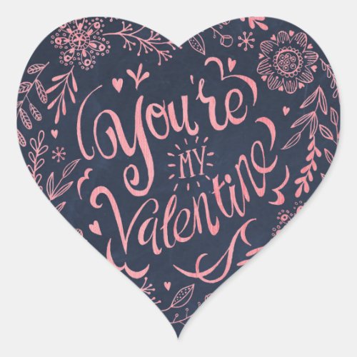 Youre my Valentine Chalkboard  Heart Sticker