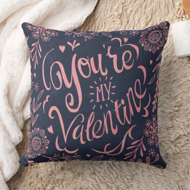 You're my valentine Chalkboard | Throw Pillow (Blanket)