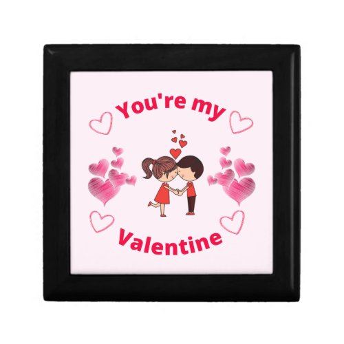 Youre my Valentine Gift Box