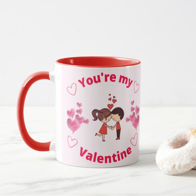 You're my Valentine      Mug (With Donut)