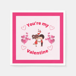 You're my Valentine Napkins