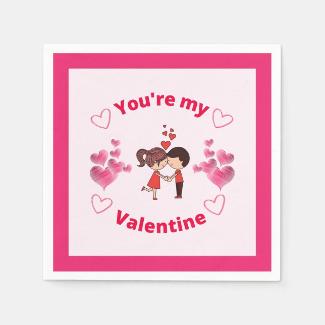 You're my Valentine     Napkins (Front)