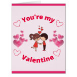 You're my Valentine w/ Create your own Message 