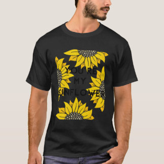 You'Re My Yellow Flower T-Shirt