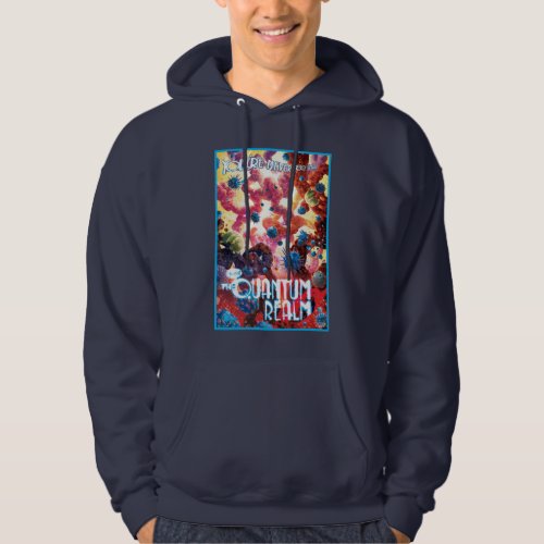 Youre Never To Small To Visit The Quantum Realm Hoodie