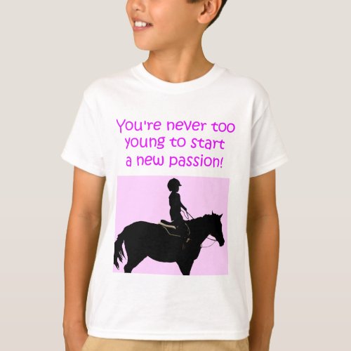 Youre Never Too Young Cute Horse T_Shirt