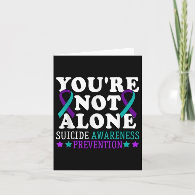 Youre Not Alone Depression Suicide Prevention Awar Card (Front)