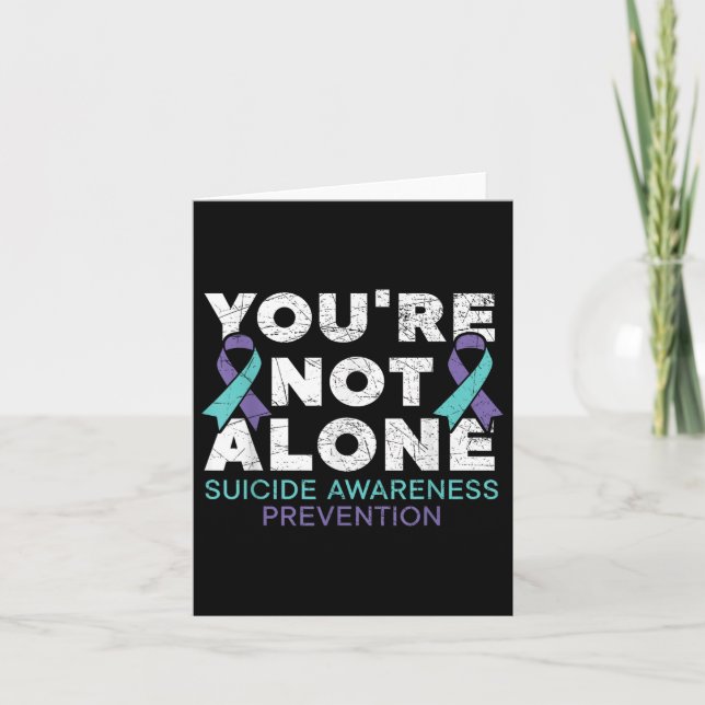 Youre Not Alone Depression Suicide Prevention Awar Card (Front)