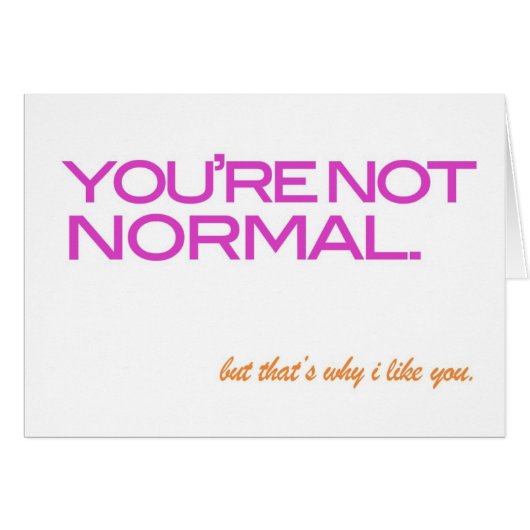 you're not normal cards (Front Horizontal)