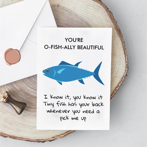 You're O Fish Ally Beautiful Funny Bestie Card