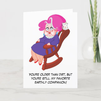 You're Older Than Dirt Valentine's Day Holiday Card