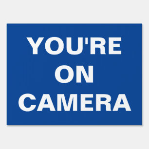 You're On Camera Sign - Security and Awareness