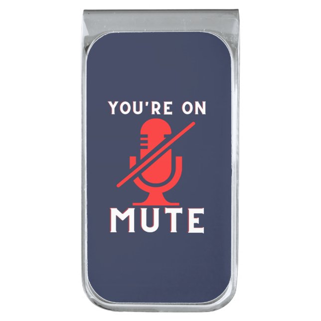 You're On Mute Funny Video Call Illustration Silver Finish Money Clip (Front Vertical)