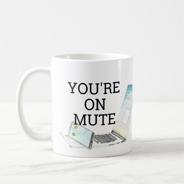 You're on Mute Watercolor Phone Computer Coffee Mug (Left)