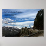 You&#39;re On The Journey Of A Lifetime...poster Poster at Zazzle