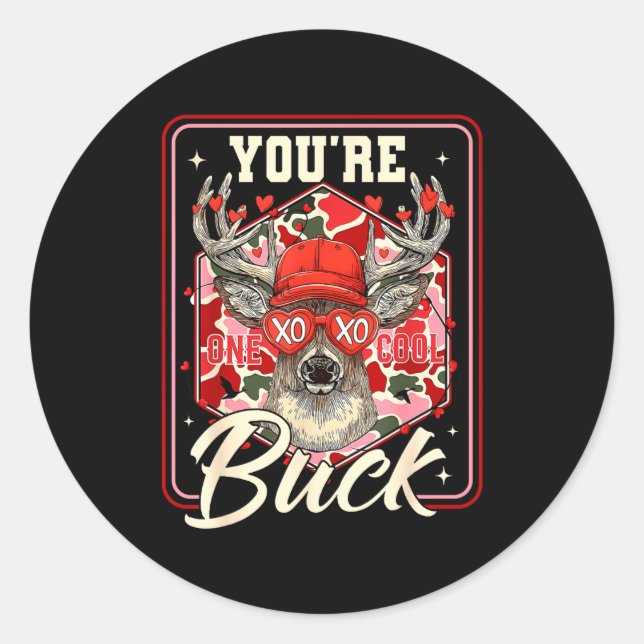 You're One Cool Buck Camouflage Valentine's Day Hu Classic Round Sticker (Front)
