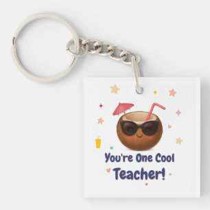 You're One Cool Teacher–Cute Coconut Keychain Gift
