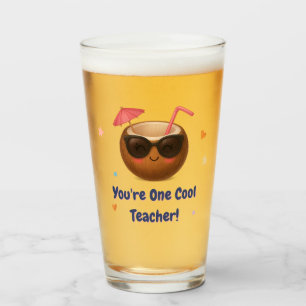 You're One Cool Teacher – Funny Coconut Glass Cup