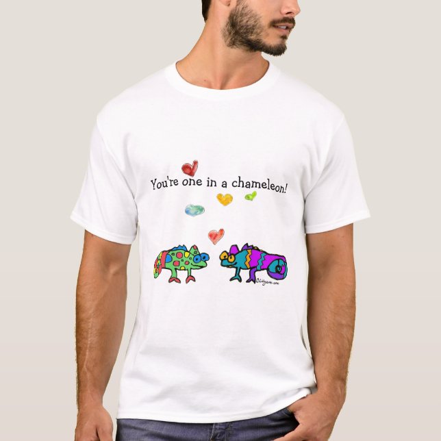 You're One in a Chameleon  T-Shirt (Front)