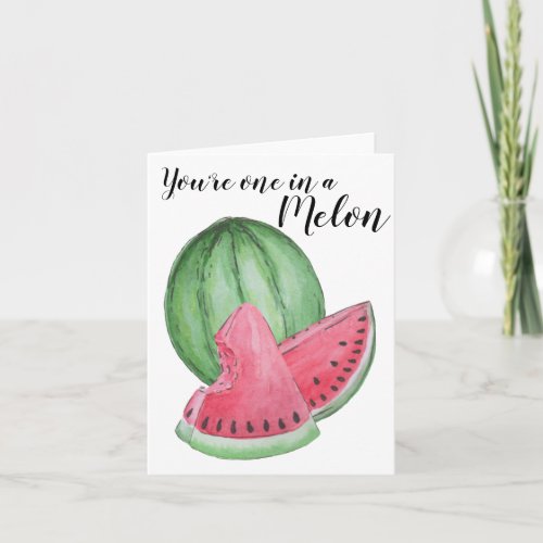 Youre one in a melon Greeting card