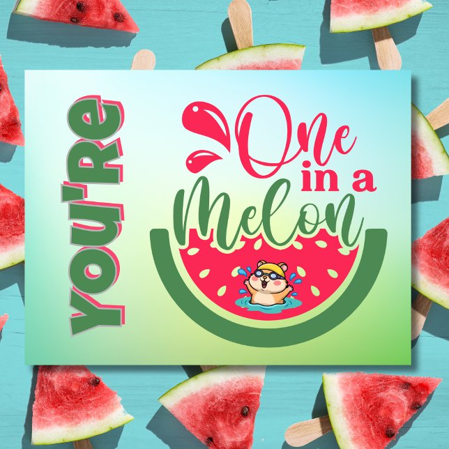 You're One in a Melon Hamster Thinking of You Postcard (Creator Uploaded)