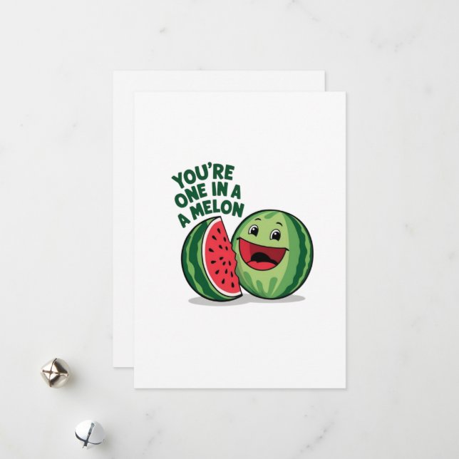 You're one in a melon holiday card (Front/Back In Situ)
