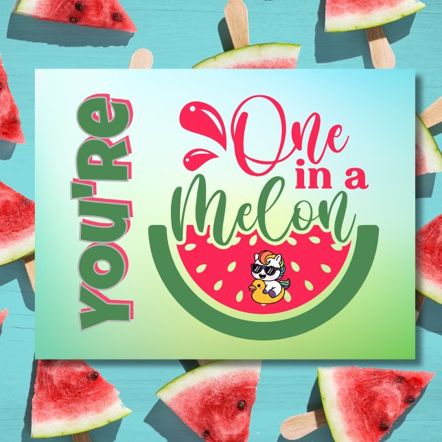 You're One in a Melon Unicorn Thinking of You Postcard (Creator Uploaded)