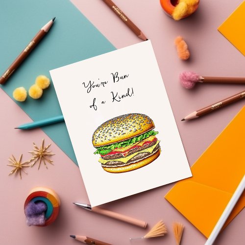 Youre One of a Kind Funny Cheeseburger Pun Card