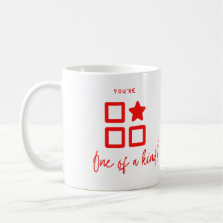You're one of a kind in Red Coffee Mug