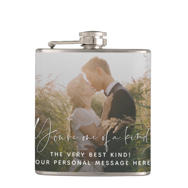 You're One of a Kind Sweetest Day Photo Gift Flask (Front)